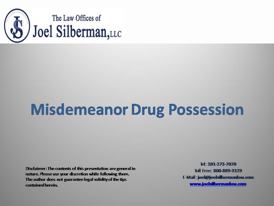 Misdemeanor Drug Possession Misdemeanor Drug Possession