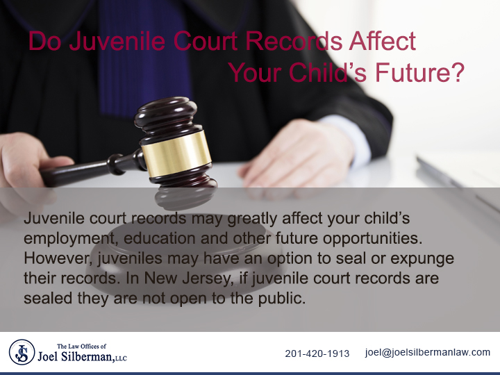 Do Juvenile Court Records Affect Your Child’s Future?