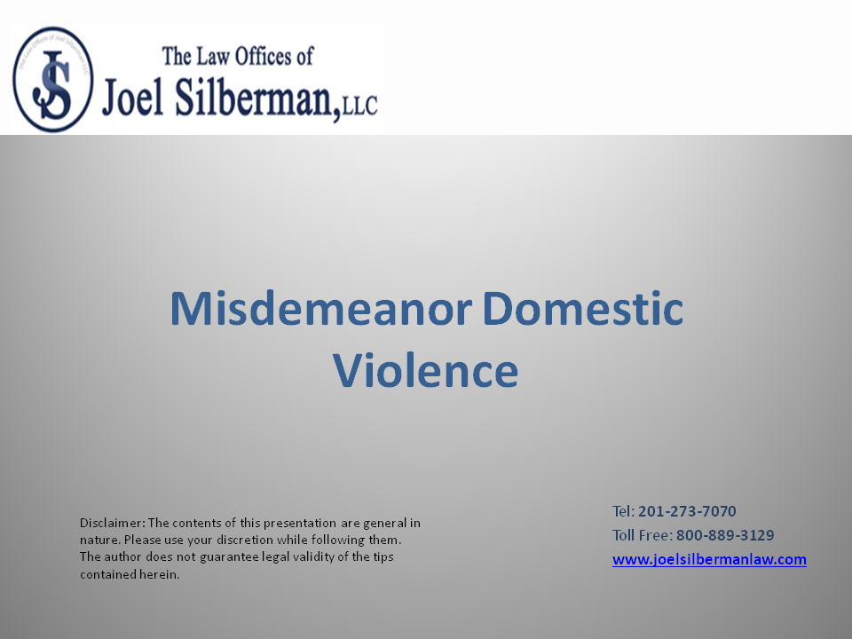 Misdemeanor Domestic Violence Misdemeanor Domestic Violence