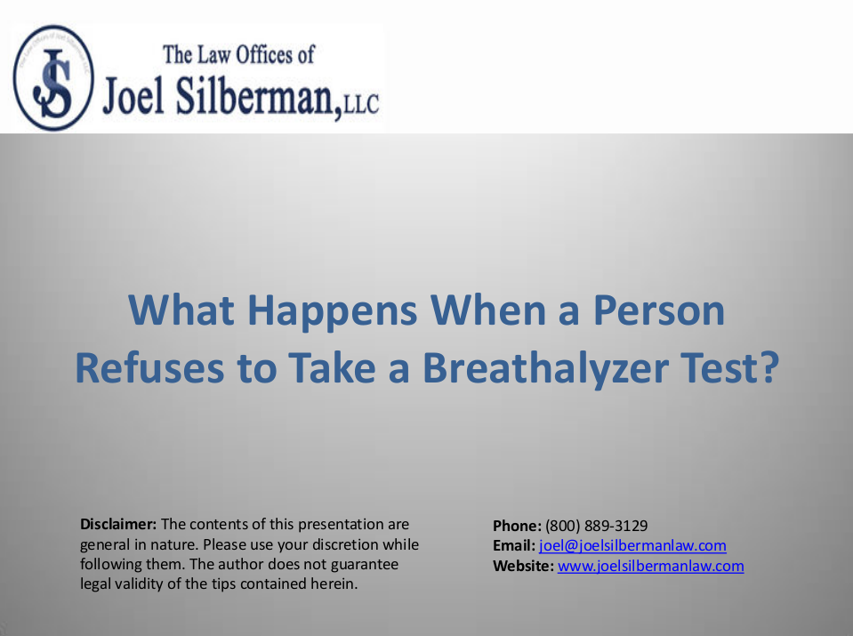 Slide | What Happens When a Person Refuses to Take a Breathalyzer Test?