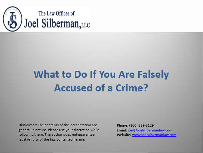 Slideshow | What to Do If You Are Falsely Accused of a Crime?