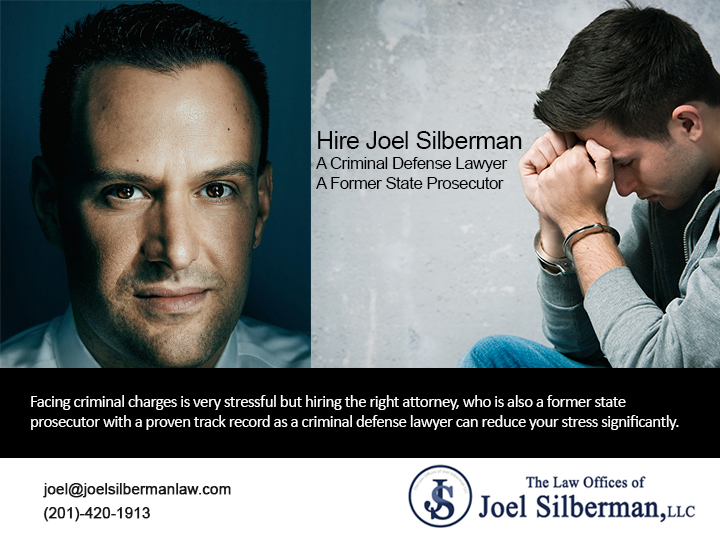 Hire Joel Silberman – A Criminal Defense Lawyer A Former State Prosecutor