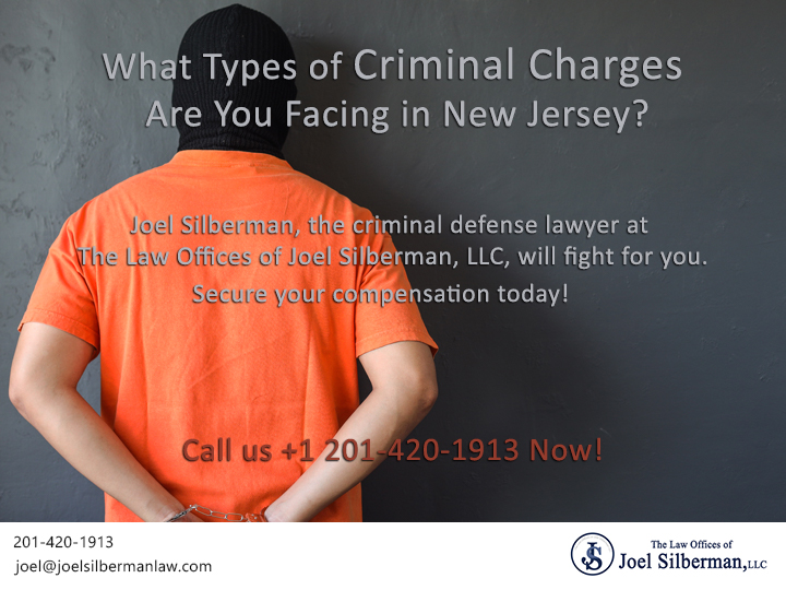 What Types of Criminal Charges Are You Facing in New Jersey?